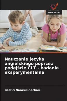 Nauczanie języka angielskiego poprzez podejście CLT - badanie eksperymentalne