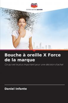Bouche à oreille X Force de la marque