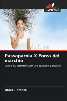 Passaparola X Forza del marchio