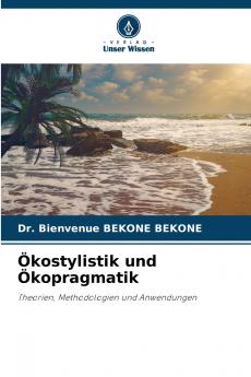 Ökostylistik und Ökopragmatik
