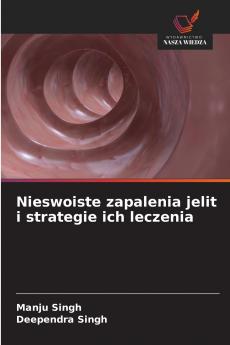 Nieswoiste zapalenia jelit i strategie ich leczenia