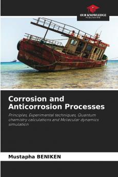 Corrosion and Anticorrosion Processes