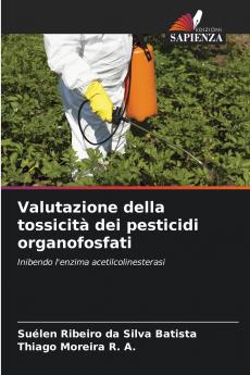 Valutazione della tossicità dei pesticidi organofosfati