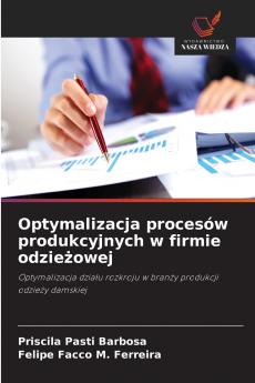 Optymalizacja procesów produkcyjnych w firmie odzieżowej