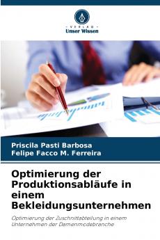 Optimierung der Produktionsabläufe in einem Bekleidungsunternehmen
