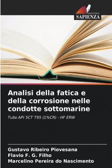 Analisi della fatica e della corrosione nelle condotte sottomarine