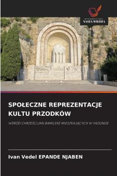 SPOŁECZNE REPREZENTACJE KULTU PRZODKÓW