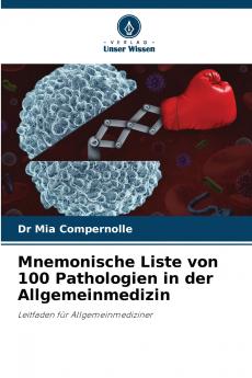 Mnemonische Liste von 100 Pathologien in der Allgemeinmedizin