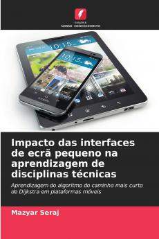 Impacto das interfaces de ecrã pequeno na aprendizagem de disciplinas técnicas