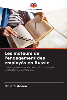 Les moteurs de l'engagement des employés en Russie