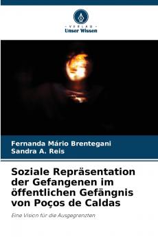 Soziale Repräsentation der Gefangenen im öffentlichen Gefängnis von Poços de Caldas