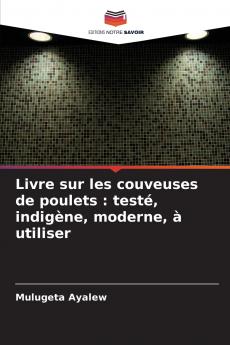 Livre sur les couveuses de poulets