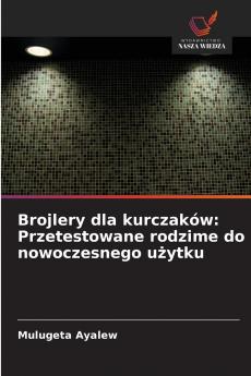 Brojlery dla kurczaków
