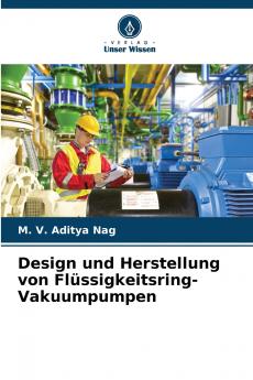 Design und Herstellung von Flüssigkeitsring-Vakuumpumpen