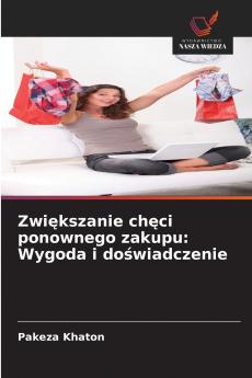 Zwiększanie chęci ponownego zakupu
