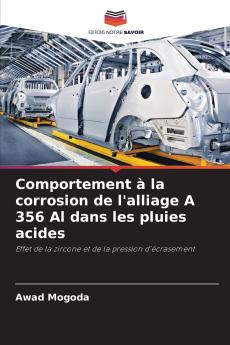 Comportement à la corrosion de l'alliage A 356 Al dans les pluies acides