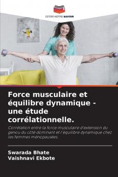 Force musculaire et équilibre dynamique - une étude corrélationnelle.