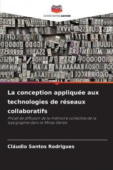La conception appliquée aux technologies de réseaux collaboratifs