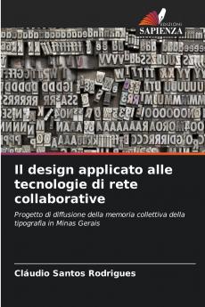 Il design applicato alle tecnologie di rete collaborative