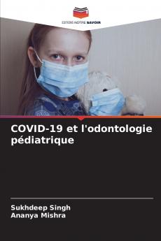 COVID-19 et l'odontologie pédiatrique