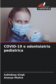 COVID-19 e odontoiatria pediatrica