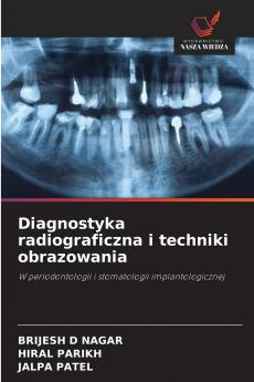 Diagnostyka radiograficzna i techniki obrazowania