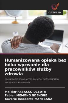 Humanizowana opieka bez bólu