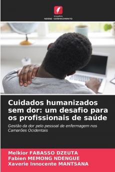 Cuidados humanizados sem dor
