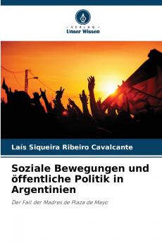 Soziale Bewegungen und öffentliche Politik in Argentinien