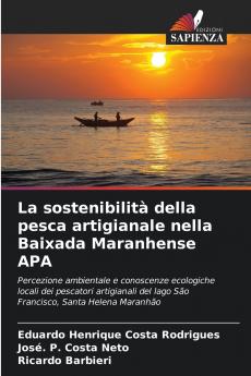 La sostenibilità della pesca artigianale nella Baixada Maranhense APA