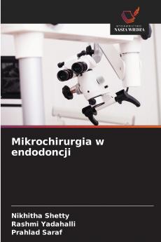 Mikrochirurgia w endodoncji