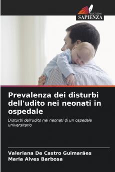 Prevalenza dei disturbi dell'udito nei neonati in ospedale