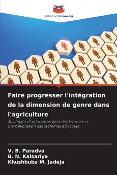 Faire progresser l'intégration de la dimension de genre dans l'agriculture