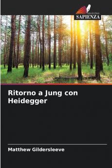 Ritorno a Jung con Heidegger