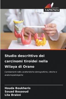 Studio descrittivo dei carcinomi tiroidei nella Wilaya di Orano