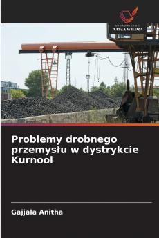 Problemy drobnego przemysłu w dystrykcie Kurnool
