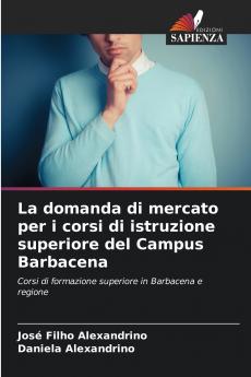 La domanda di mercato per i corsi di istruzione superiore del Campus Barbacena