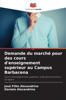 Demande du marché pour des cours d'enseignement supérieur au Campus Barbacena
