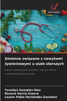 Zmienne związane z nawykami żywieniowymi u osób starszych