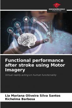 Functional performance after stroke using Motor Imagery