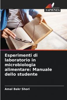 Esperimenti di laboratorio in microbiologia alimentare