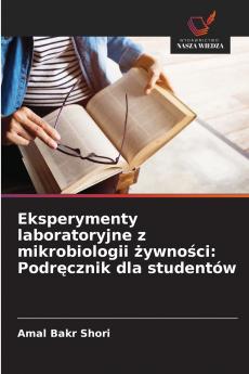 Eksperymenty laboratoryjne z mikrobiologii żywności