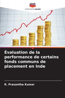 Évaluation de la performance de certains fonds communs de placement en Inde