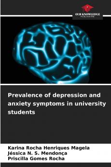 Prevalence of depression and anxiety symptoms in university students