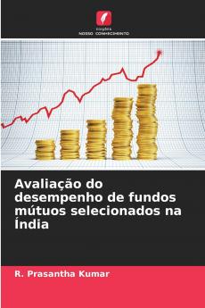 Avaliação do desempenho de fundos mútuos selecionados na Índia