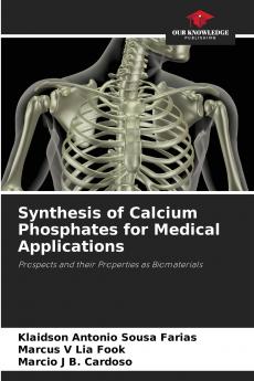 Synthesis of Calcium Phosphates for Medical Applications