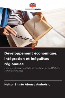Développement économique intégration et inégalités régionales
