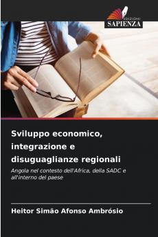 Sviluppo economico integrazione e disuguaglianze regionali