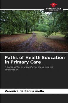 Paths of Health Education in Primary Care
