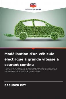 Modélisation d'un véhicule électrique à grande vitesse à courant continu